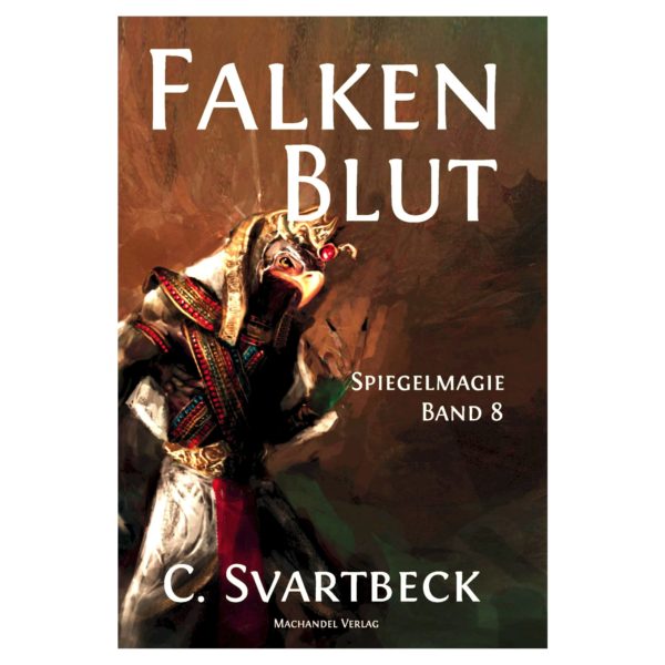 Falkenblut (Spiegelmagie Band 8)