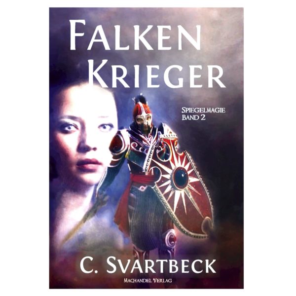 Falkenkrieger (Spiegelmagie Band 2)
