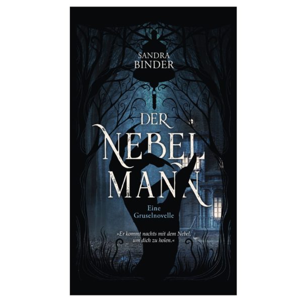Der Nebelmann (Eine Gruselnovelle)