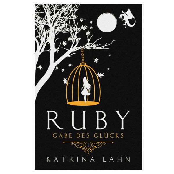 Ruby: Gabe des Glücks (Glückschroniken Band 1)