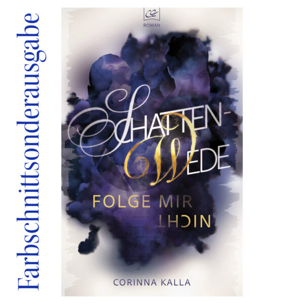 Schattenwede. Folge mir nicht