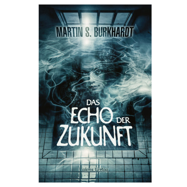 Das Echo der Zukunft